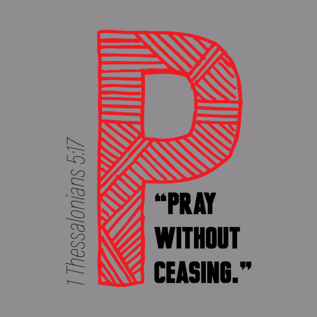 Pray without ceasing by Fredly T.