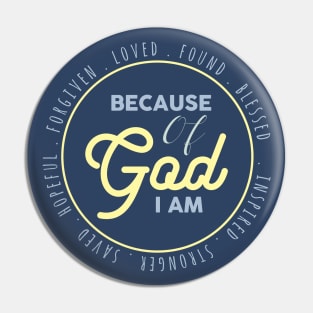 because of god i am Pin