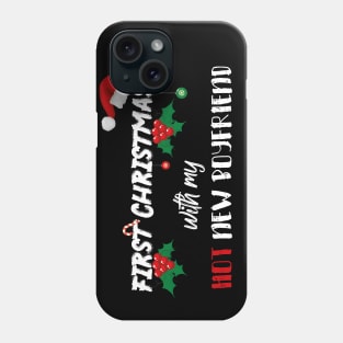 First Christmas With My Hot New Boyfriend With Santa's Hat design illustration Phone Case