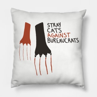 Stray Cats Against Bureaucrats Pillow