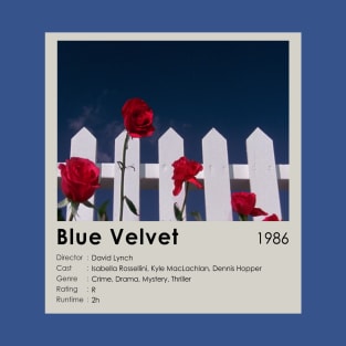 Blue Velvet Movie Best Scene T-Shirt