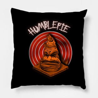 humble pie Pillow