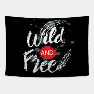 Creative hand drawn lettering wild and free Tapestry