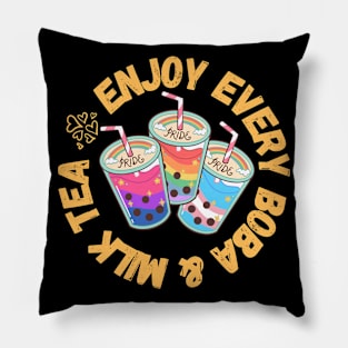 Enjoy Every Boba & Milk Tea Cute Gift for LGBTQI Foodies Pillow