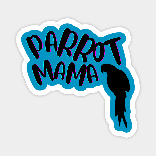 Parrot Mama- Macaw Magnet by ChaneyAtelier