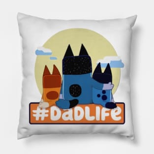 Blue Dad Life Pillow