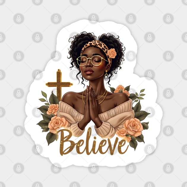 Black Girl Praying | Believe Magnet by UrbanLifeApparel