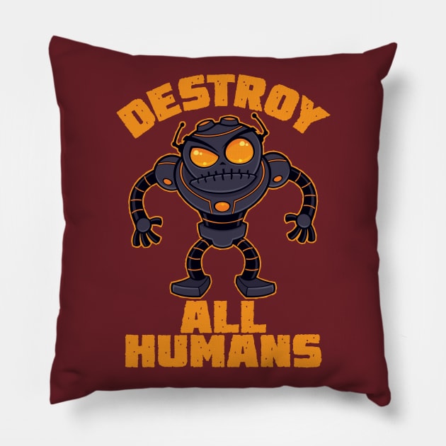 Destroy All Humans Angry Robot Pillow by fizzgig