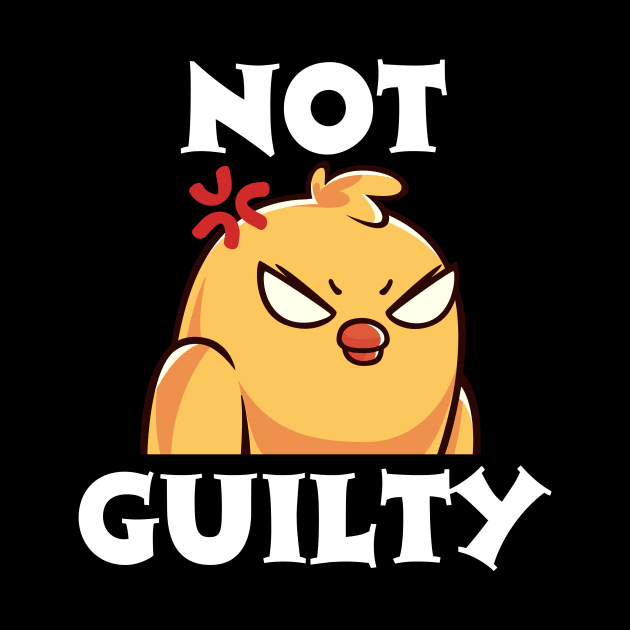 Not Guilty chicken by oasisaxem