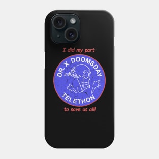 Dr. X's Annual Save the World Telethon Phone Case