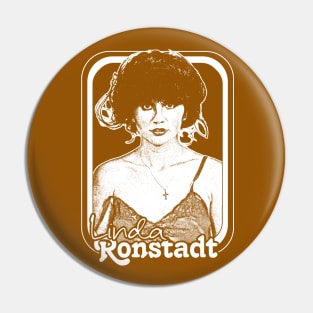 Linda Ronstadt // Original 1970s Style Fan Art Design Pin