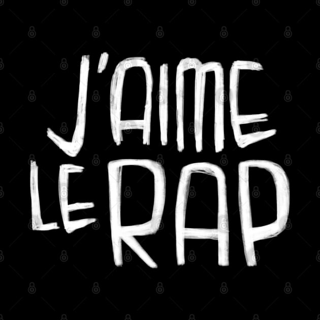 Rapper Music Love, J'aime le Rap, French for I love Rap by badlydrawnbabe