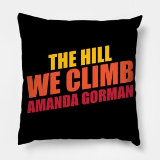 Amanda Gorman The Hill We Climb Pillow