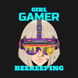 girl gamer beekeeping T-Shirt