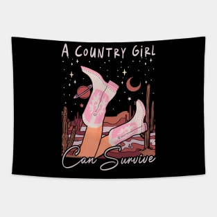 A Country Girl Can Survive Cowgirl Boots Tapestry