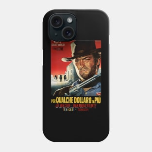 Classic Western Movie Poster - For a Few Dollars More Phone Case