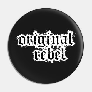 Original Rebel Pin