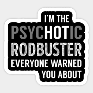 Rodbuster Job Title Stickers Teepublic