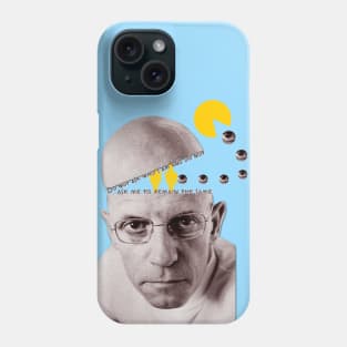 Michel Foucault — Do not ask who I am and do not ask me to remain the same Phone Case