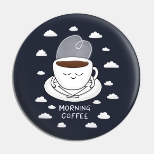 Morning Coffee Pin