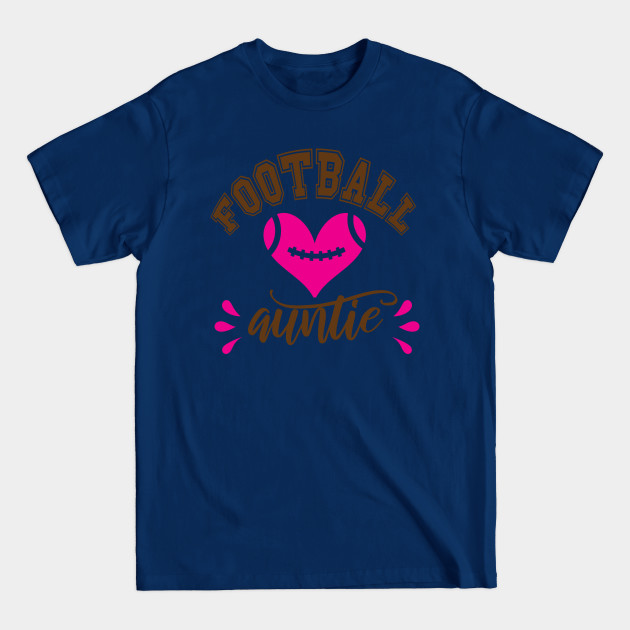 Disover Football auntie - Football Auntie - T-Shirt