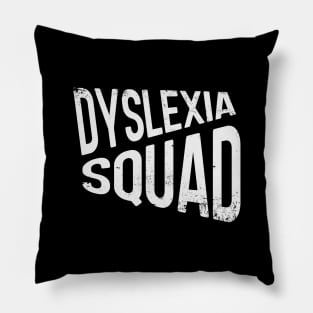 Dyslexia Squad Pillow