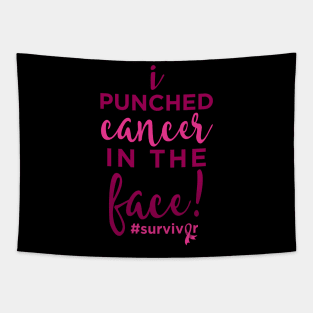 I punched cancer in the face Tapestry