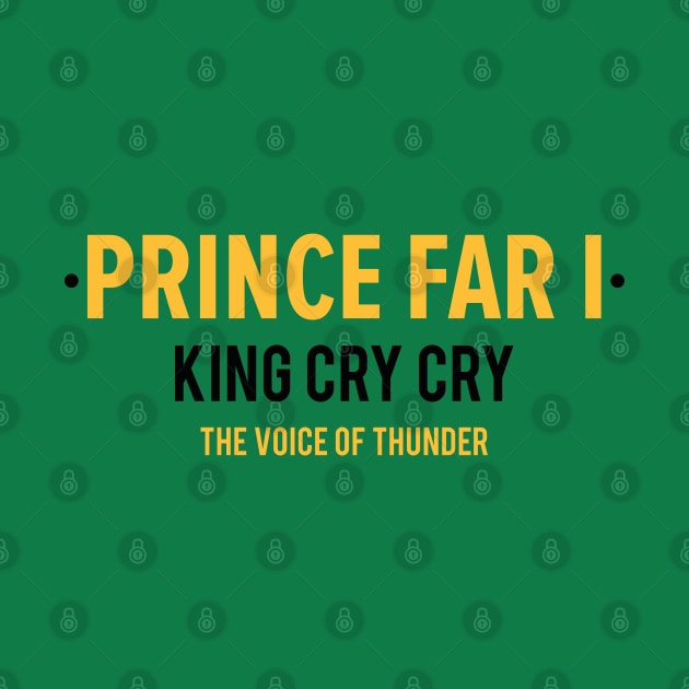 Reggae Royalty: Prince Far I - The King of Cry Cry by Boogosh