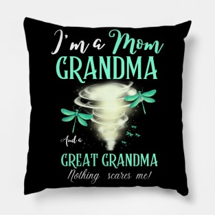 I’m A Mom Grandma And A Great Grandma Nothing Scares Me Cute Dragonflies Pillow