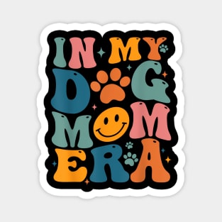 In My Dog Mom Era Retro Groovy Mothers Day Best Dog Mom Ever Magnet