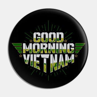 Good Morning Vietnam Pin