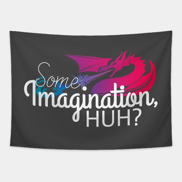 Some Imagination, Huh? Tapestry by SkprNck