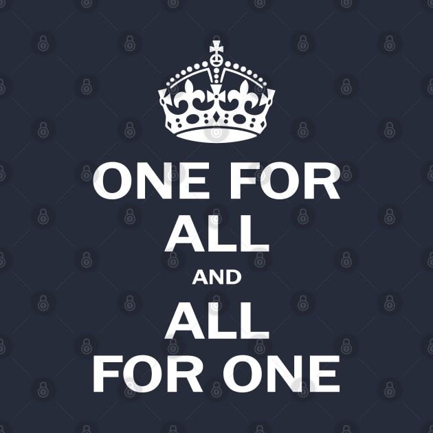 One for all, inspirational quote, royal crown, perfect gift for all by Yurko_shop