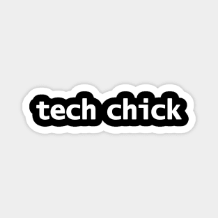 Tech Chick Typography White Text Magnet