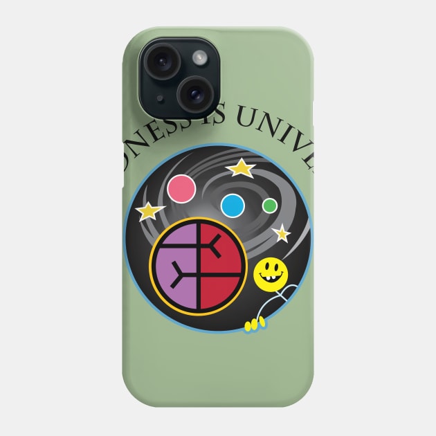 Kindness is Universal Phone Case by keshanDSTR