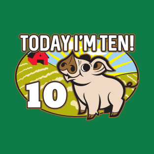 Kid's 10th Birthday T-Shirt Today I'm Ten! Cute Pig T-Shirt