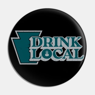 Drink Local Cheesesteaks Pin