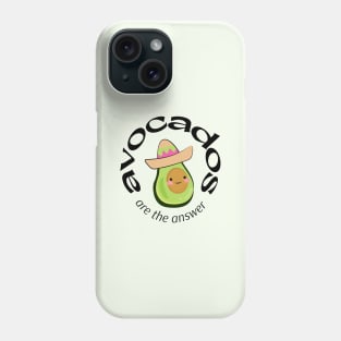 Avocados are the answer Phone Case