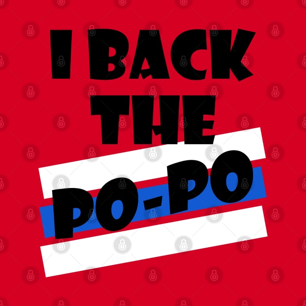 I Back The Po-Po by Maries Papier Bleu