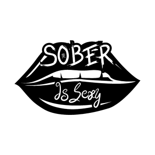 Sober Is Sexy (Lip Design) T-Shirt