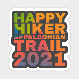 Happy Hiker Appalachian Trail 2021 Magnet