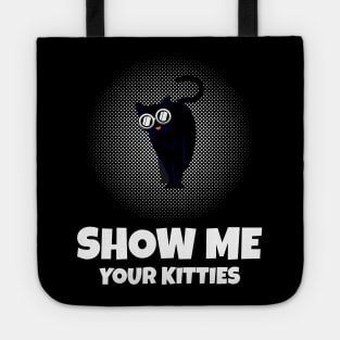 Show me Your Kitties Tote