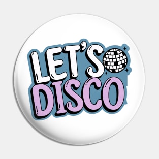 DISCO  - Let's Disco Mirror ball (blue/lavender) Pin