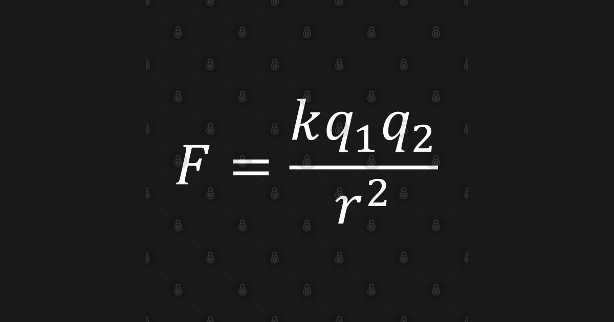 Coulomb's Law Formula (White Version) - Coulombs Law - T-Shirt | TeePublic