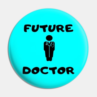 FUTURE DOCTOR Pin