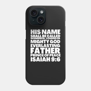 Isaiah 9-6 Christmas Messianic Prophecy Prince of Peace Phone Case