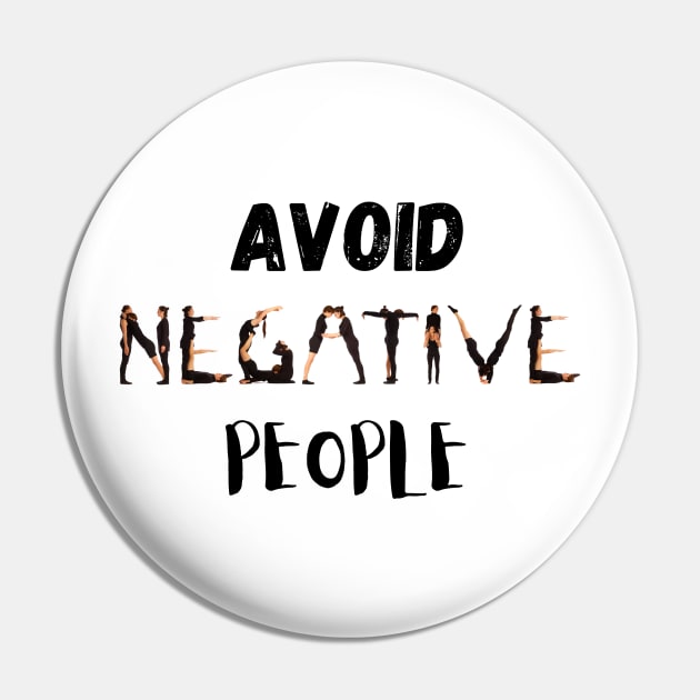 Avoid Negative People Pin by GMAT