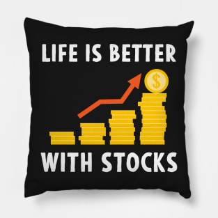 Stock Exchange Gift Life Is Better With Stocks Pillow