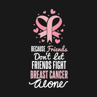 Breast Cancer Friends T-Shirt