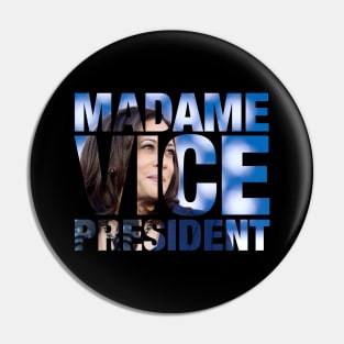 Madame Vice President Pin